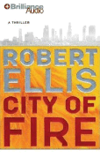 City of Fire - Ellis, Robert, and Raudman, Renee (Read by)