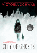 City of Ghosts: Volume 1