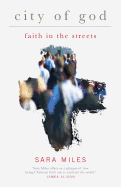 City of God: Faith in the streets