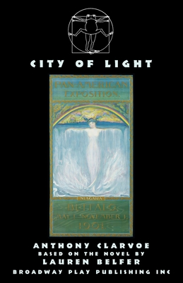 City of Light - Clarvoe, Anthony, and Belfer, Lauren (Original Author)