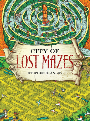 City of Lost Mazes - Stanley, Stephen