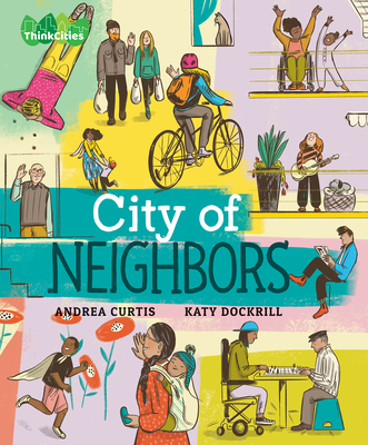 City of Neighbors - Curtis, Andrea