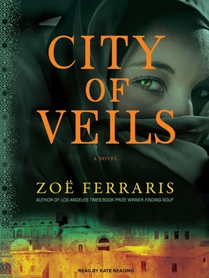 City of Veils - Ferraris, Zoe, and Reading, Kate (Narrator)