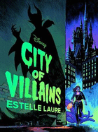 City of Villains (City of Villains #1)