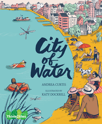 City of Water - Curtis, Andrea