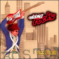 City Rocks: Boston - Various Artists