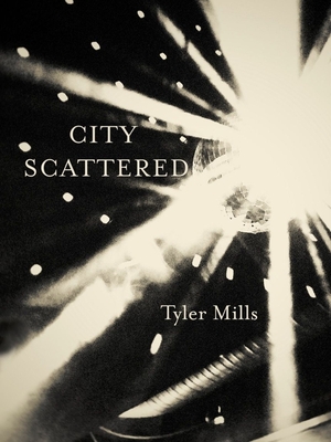 City Scattered: Cabaret for Four Voices - Mills, Tyler