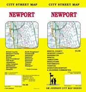 City Street Map, Newport: Bristol County, Newport County, Barrington, Bristol, Jamestown, Middletown, Portsmouth, Tiverton, Downtown Newport & Adjoining Communities