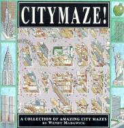 Citymaze! - Madgwick, Wendy, and Wendy Madgwick