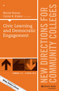 Civic Learning and Democratic Engagement: New Directions for Community Colleges, Number 173