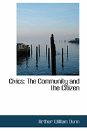 Civics: The Community and the Citizen