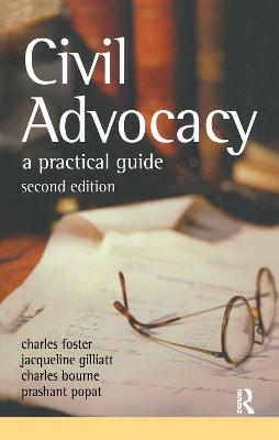 Civil Advocacy - Foster, Charles, MB, and Gillatt, Jacqueline, and Bourne, Charles