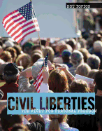 Civil Liberties: The Fight for Personal Freedom
