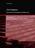 Civil Litigation: Pretrial Case Development and Discovery