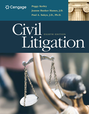 Civil Litigation - Sukys, J.D., Paul, and Hames, Joanne Banker, and Kerley, Peggy