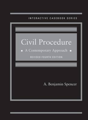 Civil Procedure: A Contemporary Approach - Spencer, A.
