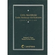 Civil Procedure: Cases, Materials, and Questions - Freer, Richard D