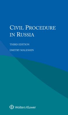 Civil Procedure in Russia - Maleshin, Dmitry