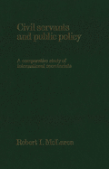 Civil Servants and Public Policy: A Comparative Study of International Secretariats