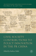 Civil Society Contributions to Policy Innovation in the Pr China: Environment, Social Development and International Cooperation