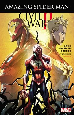 Civil War II: Amazing Spider-Man - Gage, Christos (Text by)