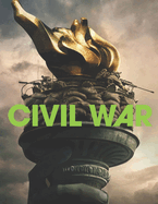 Civil War: Screenplay