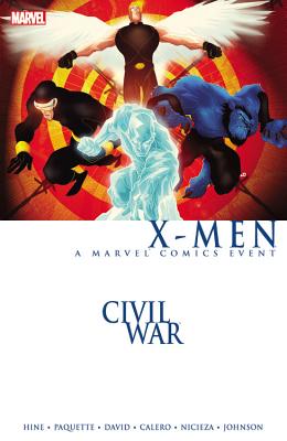 Civil War: X-Men - Hine, David (Text by)