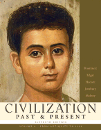 Civilization Past & Present, Volume a (from Antiquity to 1500) - Molony, Barbara, and Edgar, Robert, and Hackett, Neil J