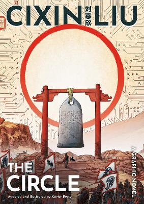 Cixin Liu's The Circle: A Graphic Novel - Besse, Xavier