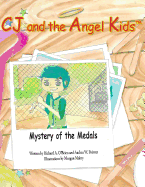 CJ and the Angel Kids: Mystery of the Medals