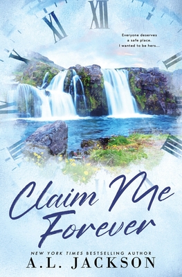 Claim Me Forever (Alternate Paperback) - Jackson, A L