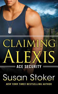 Claiming Alexis - Stoker, Susan