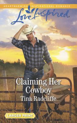 Claiming Her Cowboy - Radcliffe, Tina