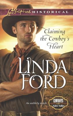 Claiming the Cowboy's Heart - Ford, Linda