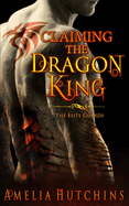 Claiming the Dragon King: The Elite Guards