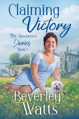 Claiming Victory: A Romantic Comedy - Watts, Beverley