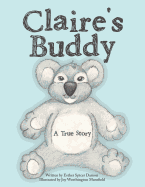 Claire's Buddy: A True Story