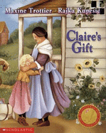 Claire's Gift - Trottier, Maxine
