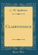 Clairvoyance (Classic Reprint)