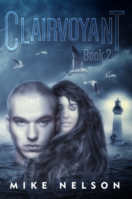 Clairvoyant (Book 2) - Nelson, Mike