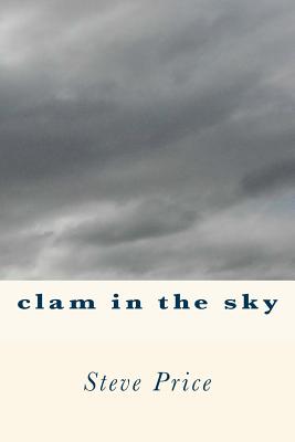 Clam In The Sky - Price, Steve