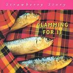 Clamming for It - Strawberry Story