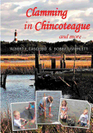 Clamming in Chincoteague and More ...