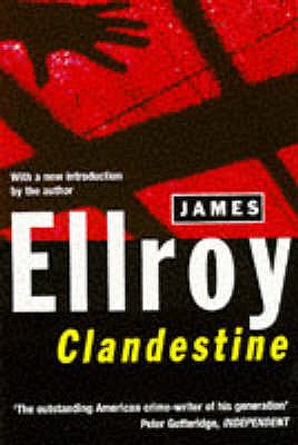 Clandestine - Ellroy, James