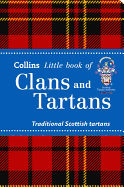Clans and Tartans: Traditional Scottish Tartans