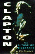 Clapton: The Authorised Biography