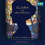 Clara and Mr. Tiffany: a Novel