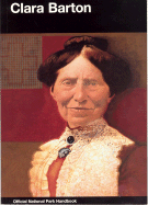 Clara Barton: Clara Barton National Historic Site, Maryland