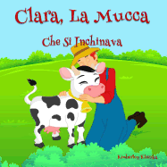 Clara, La Mucca Che Si Inchinava