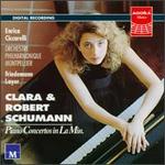 Clara & Robert Schumann: Piano Concertos - Enrica Ciccarelli (piano); Orchestre Philharmonique De Montpellier Languedoc-Roussil; Friedemann Layer (conductor)